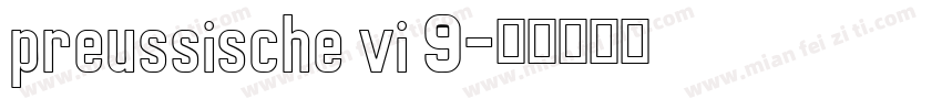 preussische vi 9字体转换